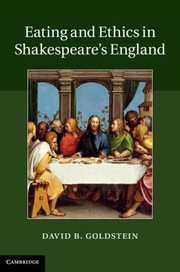 Eating And Ethics In Shakespeares England