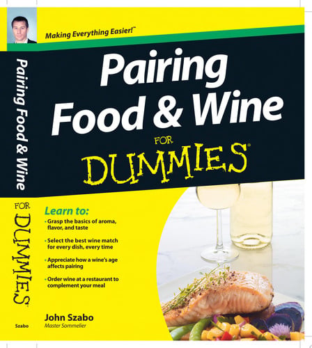 Pairing Food and Wine For Dummies