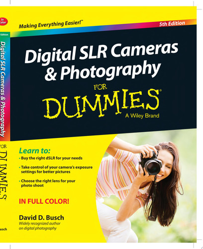 Digital SLR Cameras & Photography For Dummies