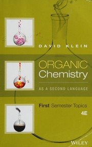Organic Chemistry As a Second Language: First Semester Topics