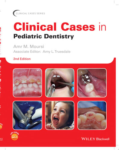 Clinical Cases in Pediatric Dentistry (Clinical Cases (Dentistry))