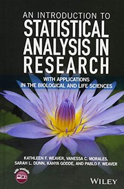 An Introduction to Statistical Analysis in Research: With Applications in the Biological and Life Sciences