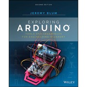 Exploring Arduino: Tools and Techniques for Engineering Wizardry