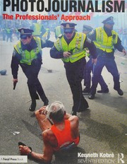 Photojournalism: The Professionals' Approach
