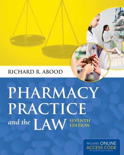 Pharmacy Practice and The Law