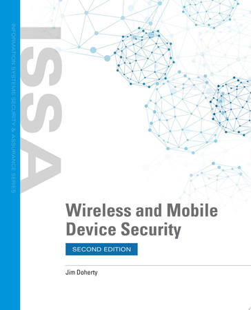 Wireless and Mobile Device Security .