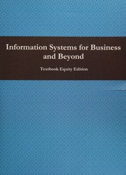 Information Systems for Business and Beyond