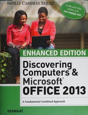 Enhanced Discovering Computers and Microsoft Office 2013