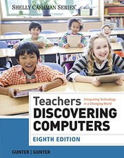 Bundle: Teachers Discovering Computers: Integrating Technology in a Changing World, 8th + CourseMate, 1 term (6 months) Access Code (Shelley Cashman Series)