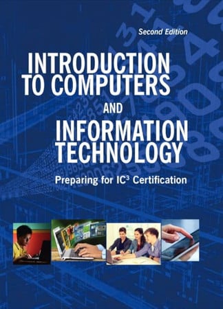 Introduction to Computers and Information Technology (2nd Edition)