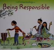 Being Responsible (Citizenship)