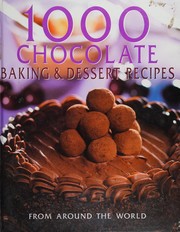 1000 Chocolate Baking @dessert Recipes