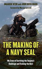 The Making of a Navy Seal: My Story of Surviving the Toughest Challenge and Training the Best (Thorndike Press large print biographies and memoirs)