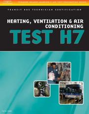 ASE Test Preparation - Transit Bus H7, Heating, Ventilation, & Air Conditioning (ASE Test Preparation Series)