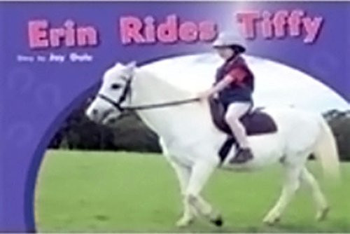 Erin Rides Tiffy: Leveled Reader Bookroom Package Yellow (Levels 6-8)