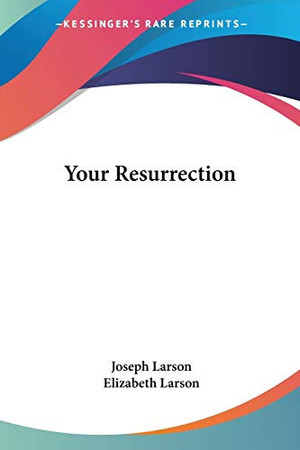 Your Resurrection