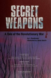 Secret Weapons: A Tale of the Revolutionary War (Historical Fiction)