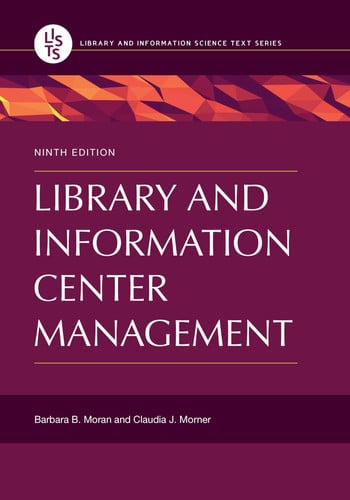Library and Information Center Management (Library and Information Science Text)