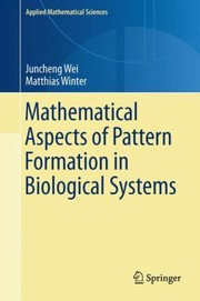 Mathematical Aspects of Pattern Formation in Biological Systems (Applied Mathematical Sciences)