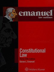 Emanuel Law Outlines for Constitutional Law
