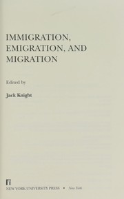 Immigration, Emigration, and Migration: NOMOS LVII (NOMOS - American Society for Political and Legal Philosophy, 15)