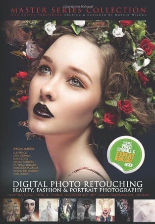 DIGITAL PHOTO RETOUCHING: Beauty, fashion & portrait photography: Inspiration, Tips & Video Workshop by Julia Kuzmenko (MADARTISTPUBLISHING.COM MASTER SERIES COLLECTION)