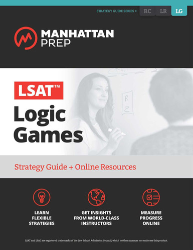LSAT Logic Games: Strategy Guide + Online Tracker (Manhattan Prep LSAT Strategy Guides)