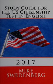 Study Guide for the US Citizenship Test in English: 2018 (Study Guide for the US Citizenship Test Annotated)