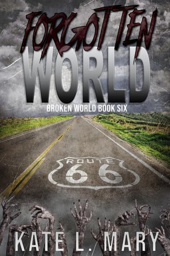 Forgotten World (Broken World) (Volume 6)