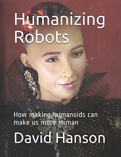 Humanizing Robots How Making Humanoids Can Make Us More Human