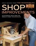 Shop improvements: great designs from Fine woodworking