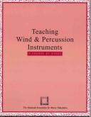 Teaching Wind and Percussion Instruments: A Course of Study/Teachers Edition