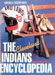 The Cleveland Indians Encyclopedia (Baseball Encyclopedias of North America)