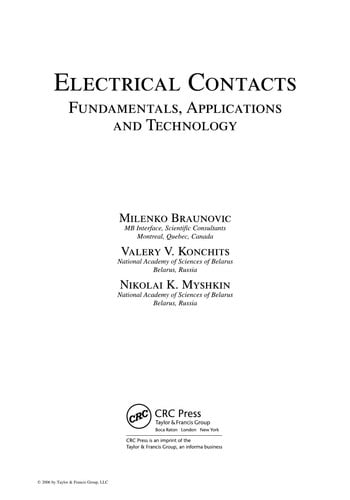 Electrical Contacts: Fundamentals, Applications and Technology (Electrical and Computer Engineering)