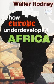 How Europe Underdeveloped Africa