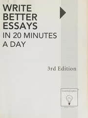 Write Better Essays in 20 Minutes a Day