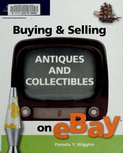 Buying & Selling Antiques and Collectibles on eBay (Buying & Selling on eBay)