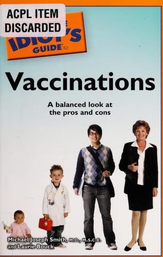 The Complete Idiot's Guide to Vaccinations