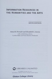 Information Resources in the Humanities and the Arts, 6th Edition (Library and Information Science Text Series)