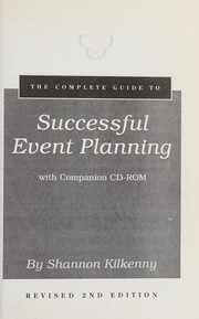 The Complete Guide to Successful Event Planning with Companion CD-ROM REVISED 2nd Edition