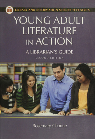 Young Adult Literature in Action: A Librarian's Guide (Library and Information Science Text (Paperback))