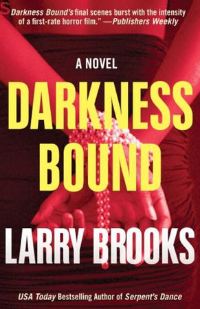 Darkness bound
