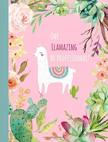 One Llamazing HR Professional: Gifts,Human Resources,Notebook,Journal,Employee,Coworker,Appreciation,Boss,Manager,Staff,Personnel management,Director,Office,Present,Llama,Christmas,Birthday