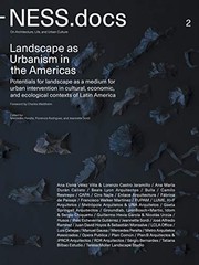 NESS.docs 2: Landscape as Urbanism in the Americas