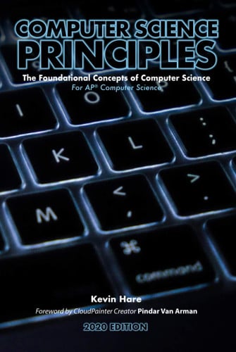 Computer Science Principles: The Foundational Concepts of Computer Science - For AP(R) Computer Science Principles