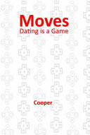 Moves Dating Is a Game