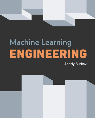 Machine Learning Engineering