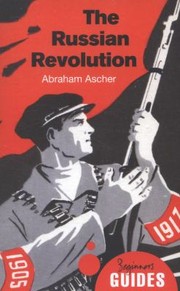 The Russian Revolution A Beginners Guide