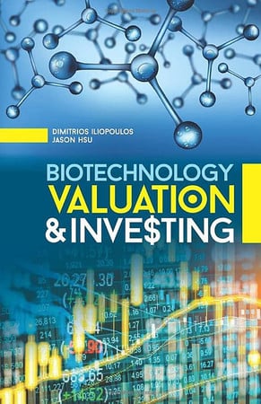 BIOTECHNOLOGY VALUATION & INVESTING