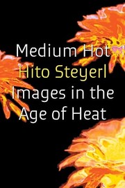 Medium hot: images in the age of heat